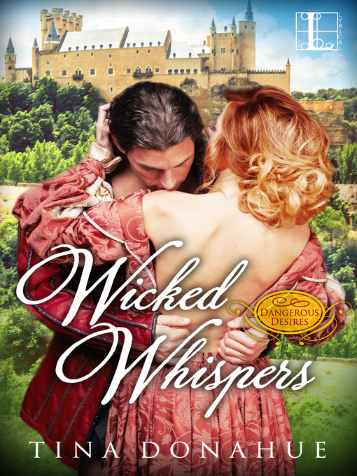 Title details for Wicked Whispers by Tina Donahue - Available